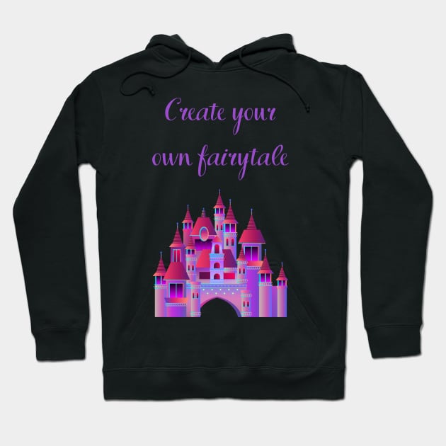 Create Your Own Fairytale Hoodie by Felicity-K